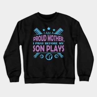 Great proud mother Crewneck Sweatshirt